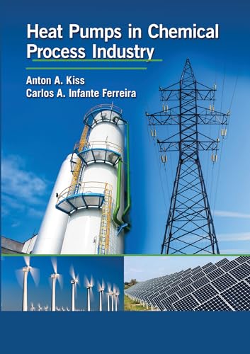 Heat Pumps in Chemical Process Industry von CRC Press